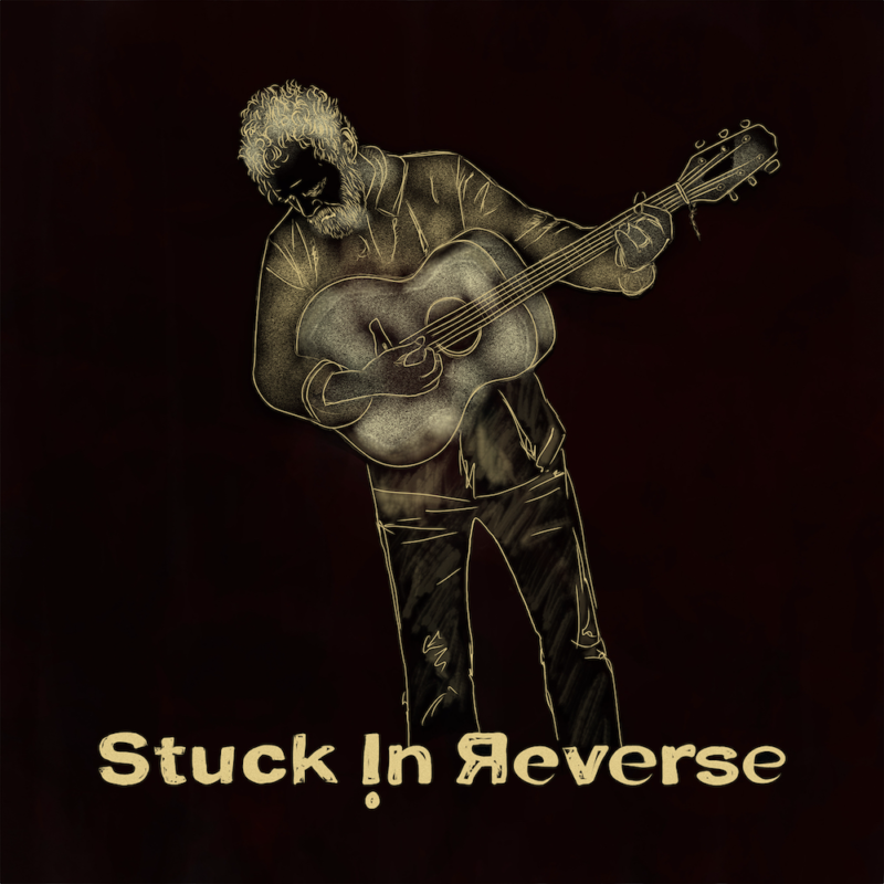 Stuck In Reverse
